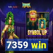 7359 win